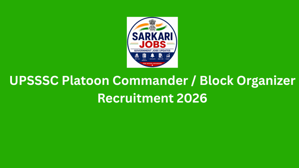 UPSSSC Platoon Commander / Block Organizer Recruitment 2026