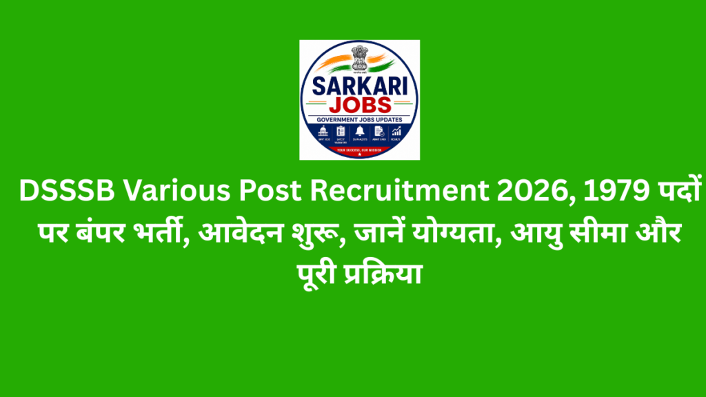 DSSSB Various Post Recruitment 2026