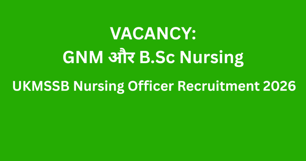 UKMSSB Nursing Officer Recruitment 2026